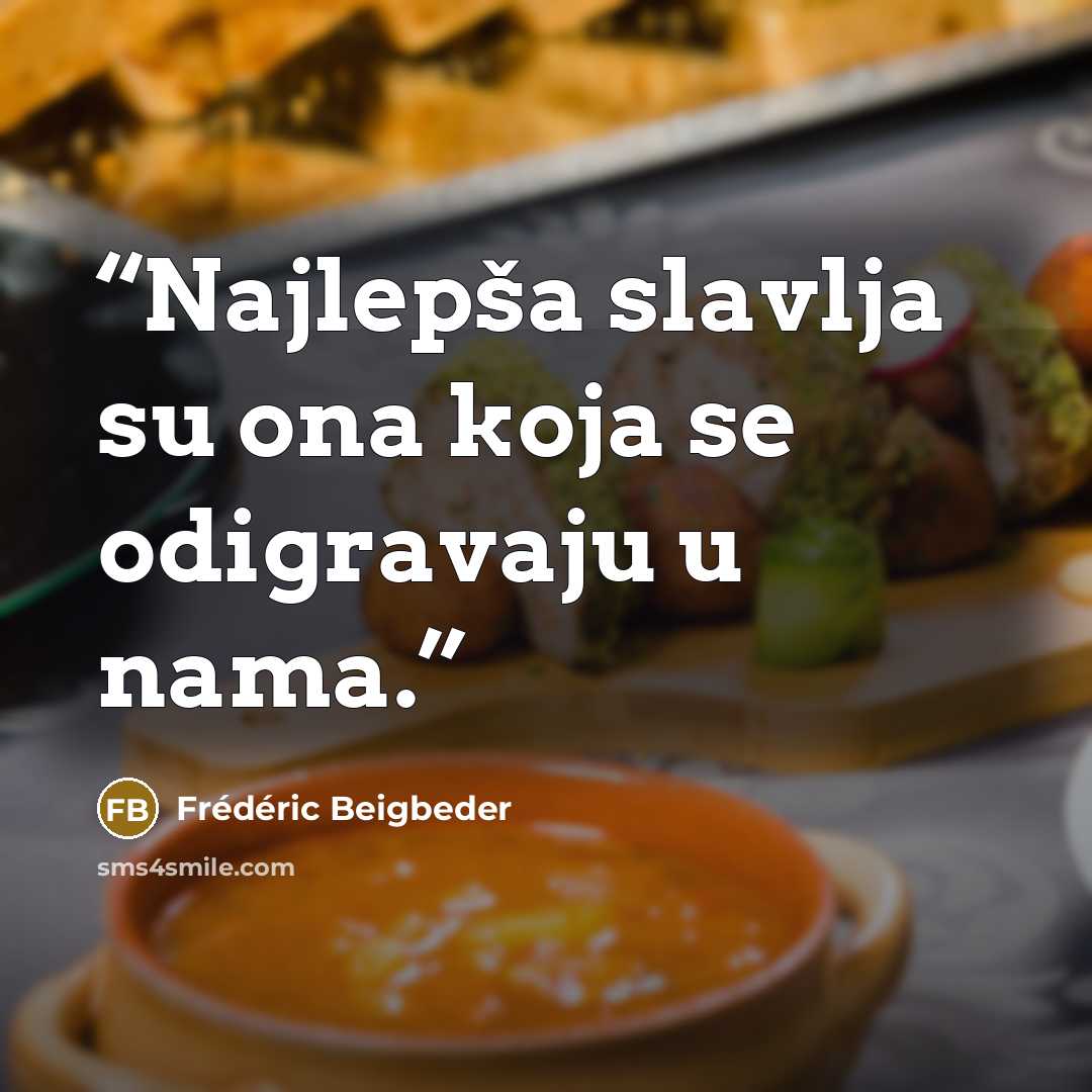 “Najlepša slavlja su ona koja se odigravaju u nama.” quote by Frédéric Beigbeder