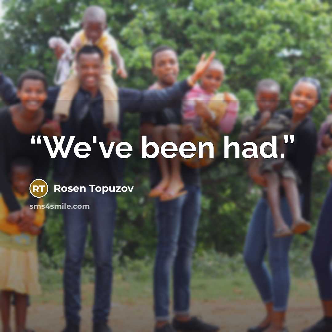 “We've been had.” quote by Rosen Topuzov