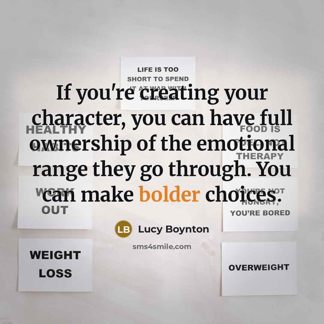 “If you're creating your character, you can have full ownership of the emotional range they go through. You can make bolder choices.” quote by Lucy Boynton