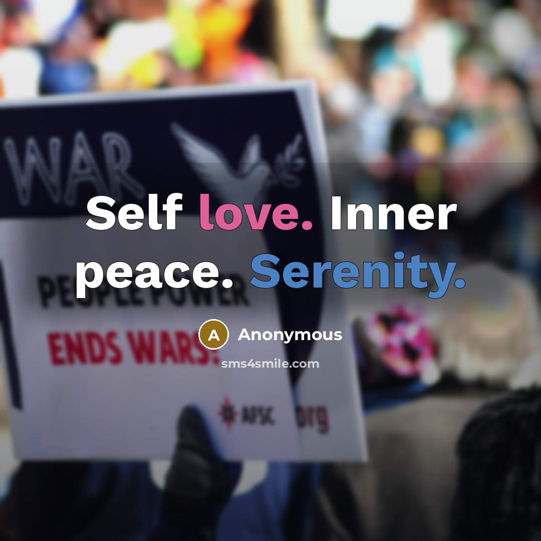 “Self love. Inner peace. Serenity.” quote by Anonymous