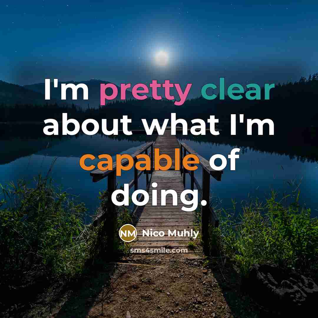 “I'm pretty clear about what I'm capable of doing.” quote by Nico Muhly