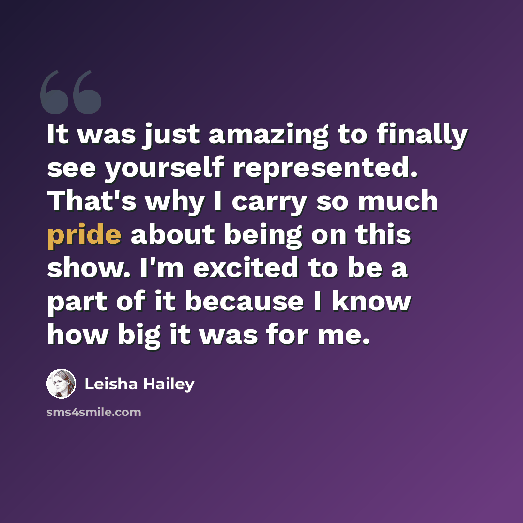 “It was just amazing to finally see yourself represented. That's why I carry so much pride about being on this show. I'm excited to be a part of it because I know how big it was for me.” quote by Leisha Hailey