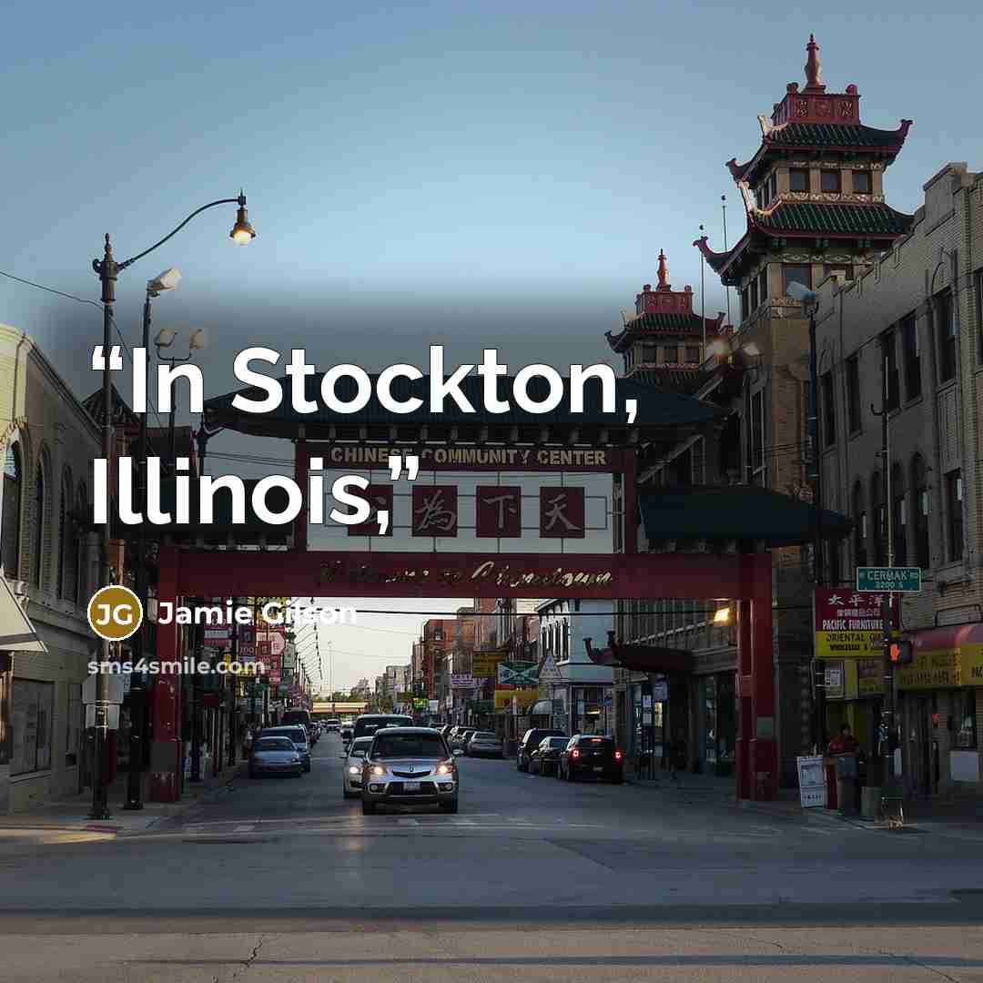 “In Stockton, Illinois,” quote by Jamie Gilson