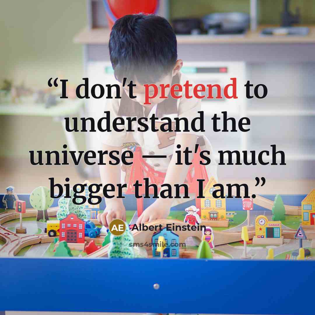 “I don't pretend to understand the universe — it's much bigger than I am.” quote by Albert Einstein