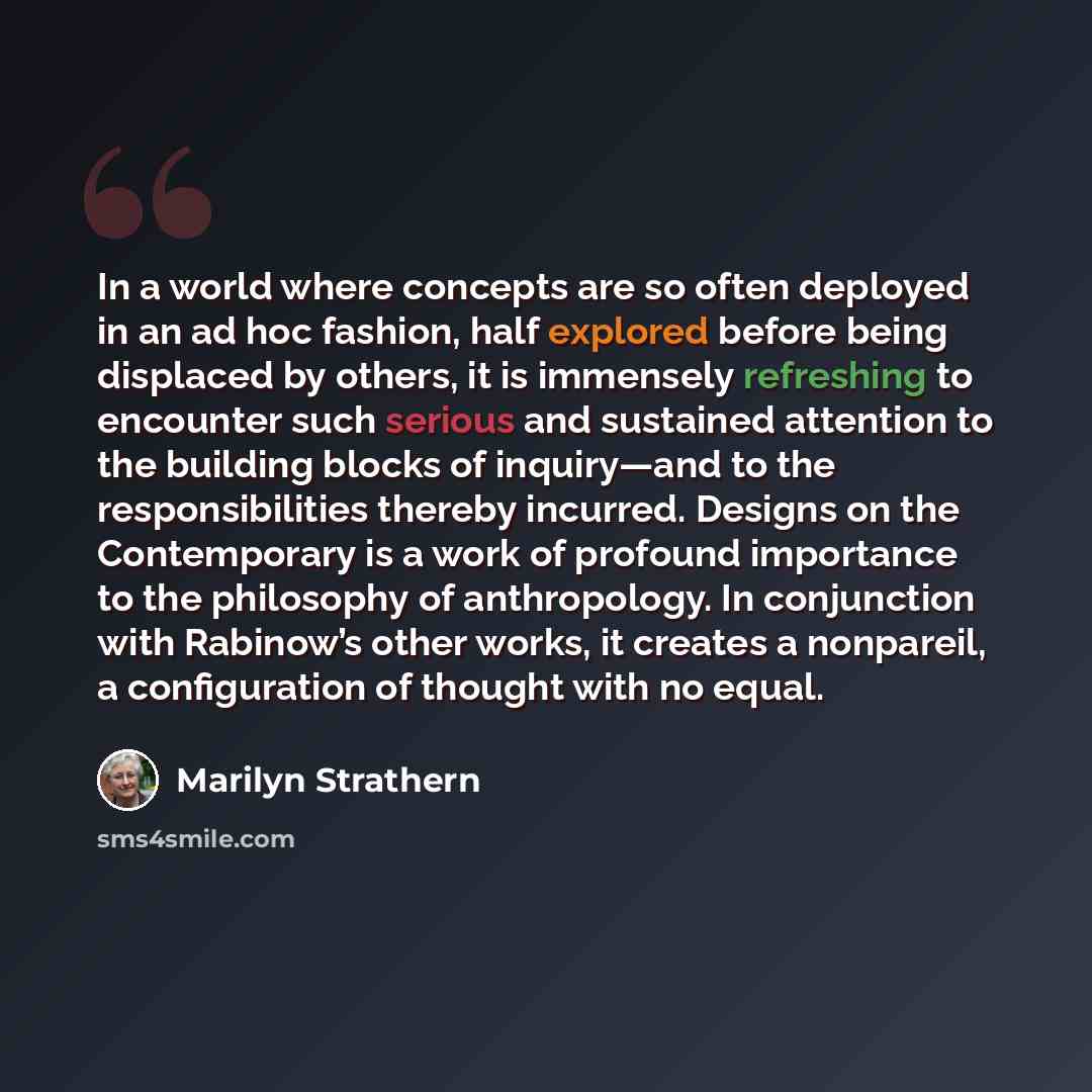 “In a world where concepts are so often deployed in an ad hoc fashion, half explored before being displaced by others, it is immensely refreshing to encounter such serious and sustained attention to the building blocks of inquiry—and to the responsibilities thereby incurred. Designs on the…” quote by Marilyn Strathern