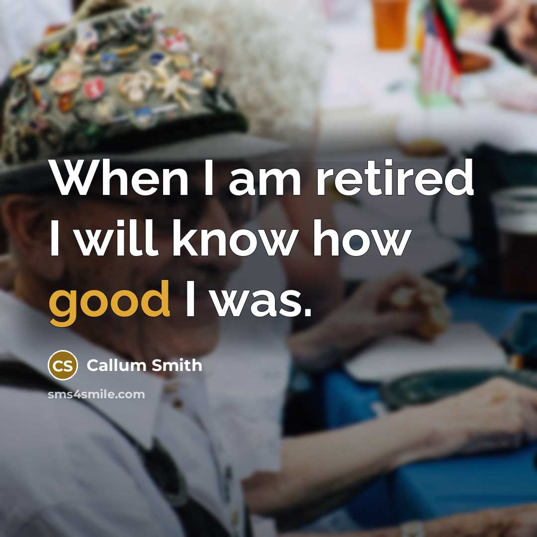 “When I am retired I will know how good I was.” quote by Callum Smith
