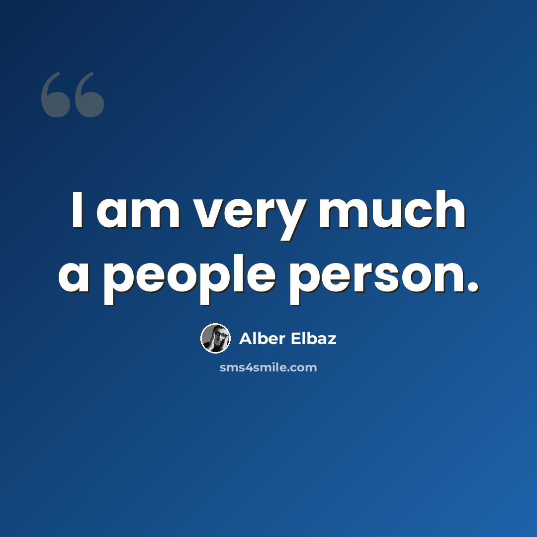 “I am very much a people person.” quote by Alber Elbaz