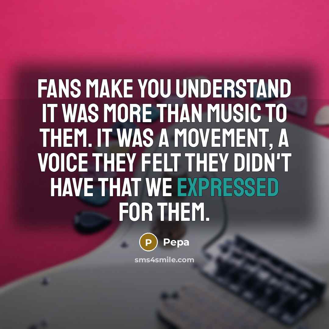 “Fans make you understand it was more than music to them. It was a movement, a voice they felt they didn't have that we expressed for them.” quote by Pepa