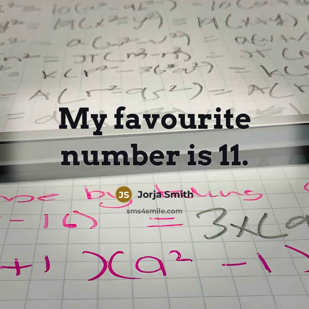 “My favourite number is 11.” quote by Jorja Smith