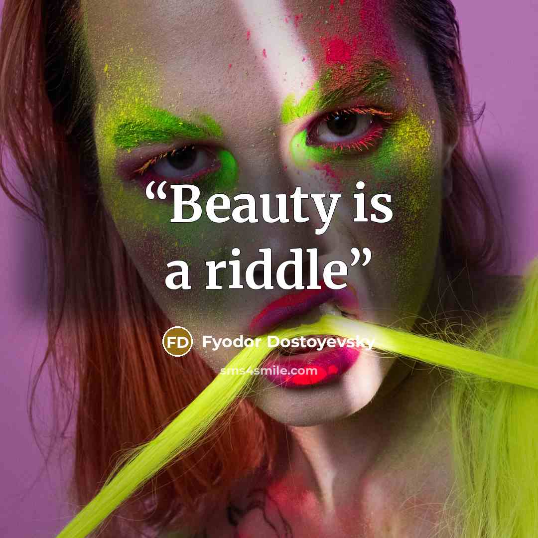 “Beauty is a riddle” quote by Fyodor Dostoyevsky