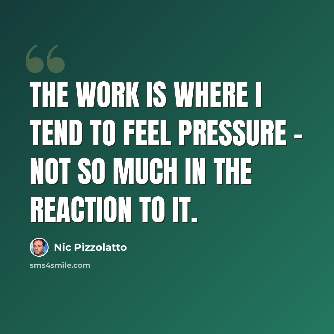 “The work is where I tend to feel pressure - not so much in the reaction to it.” quote by Nic Pizzolatto