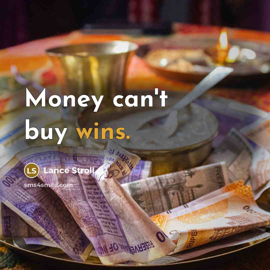 “Money can't buy wins.” quote by Lance Stroll