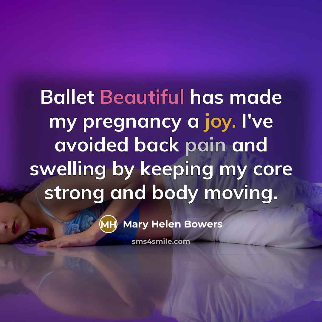 “Ballet Beautiful has made my pregnancy a joy. I've avoided back pain and swelling by keeping my core strong and body moving.” quote by Mary Helen Bowers