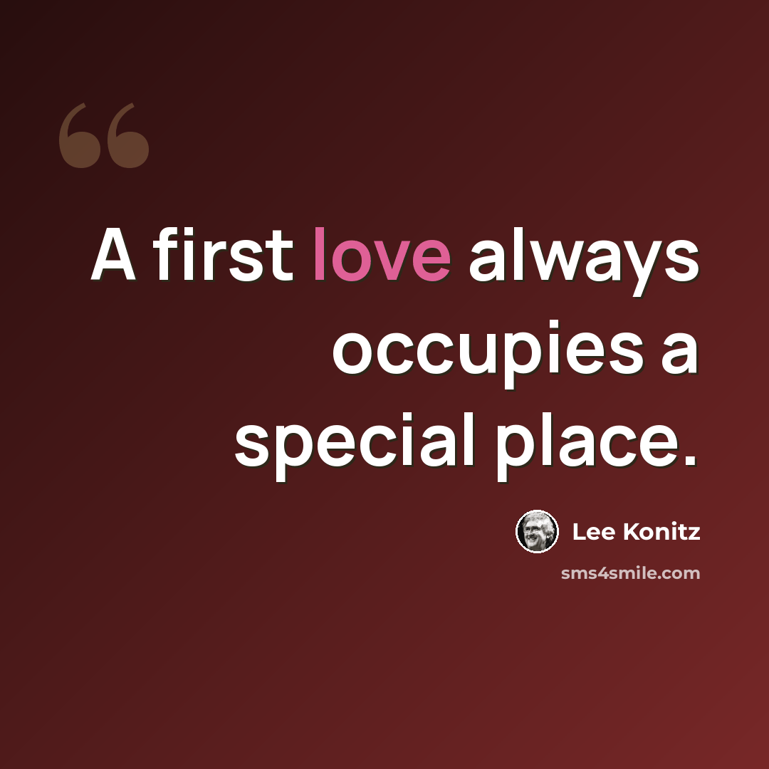 “A first love always occupies a special place.” quote by Lee Konitz