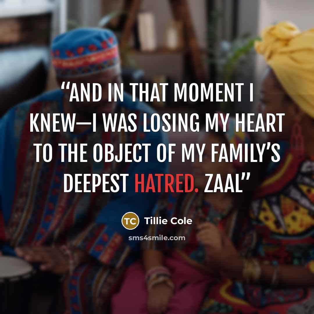 “And in that moment I knew—I was losing my heart to the object of my family’s deepest hatred. Zaal” quote by Tillie Cole