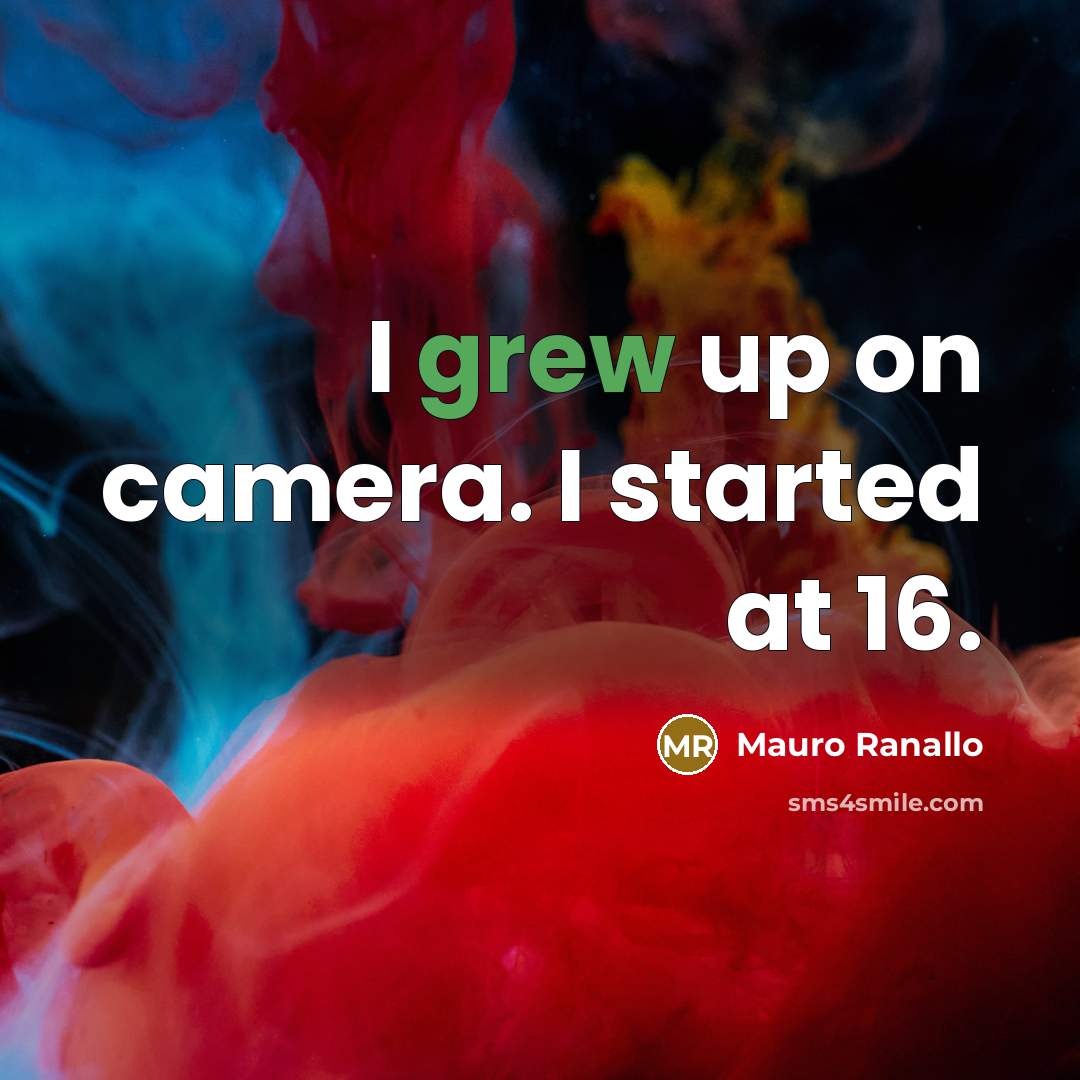 “I grew up on camera. I started at 16.” quote by Mauro Ranallo