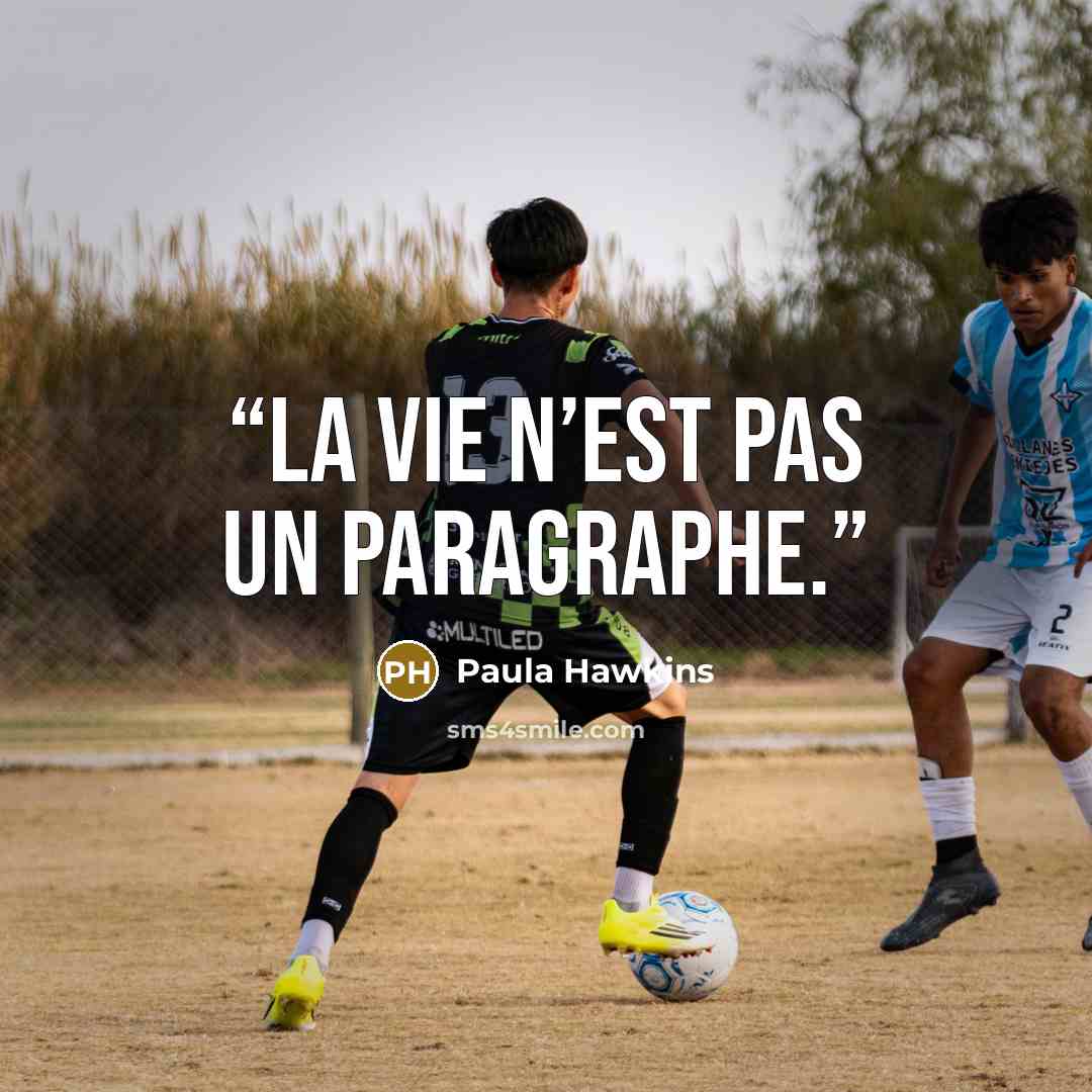 “LA VIE N’EST PAS UN PARAGRAPHE.” quote by Paula Hawkins
