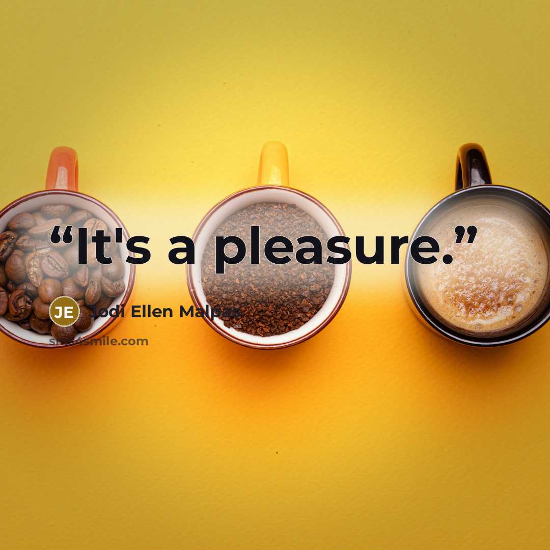 “It's a pleasure.” quote by Jodi Ellen Malpas