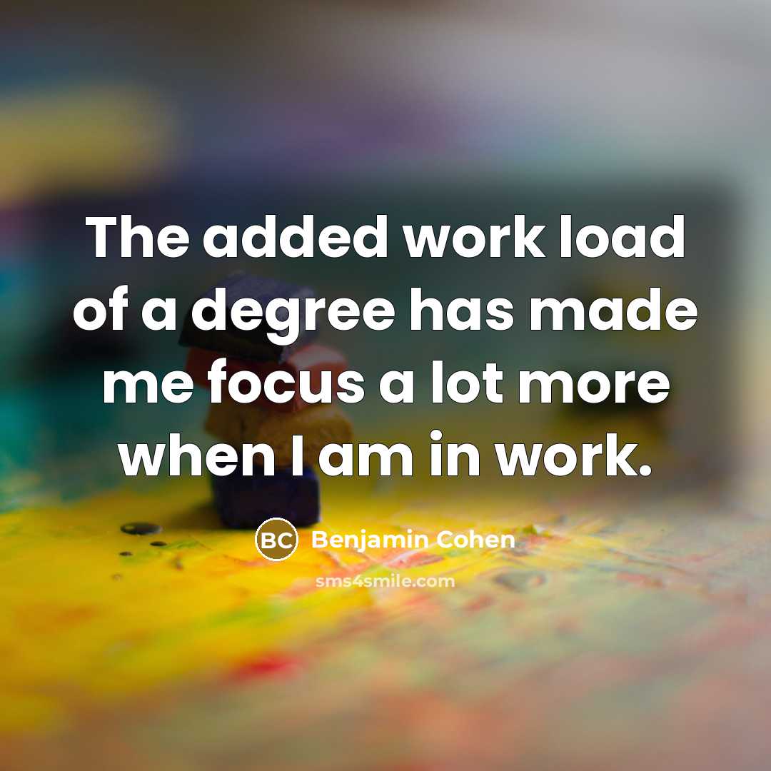 “The added work load of a degree has made me focus a lot more when I am in work.” quote by Benjamin Cohen