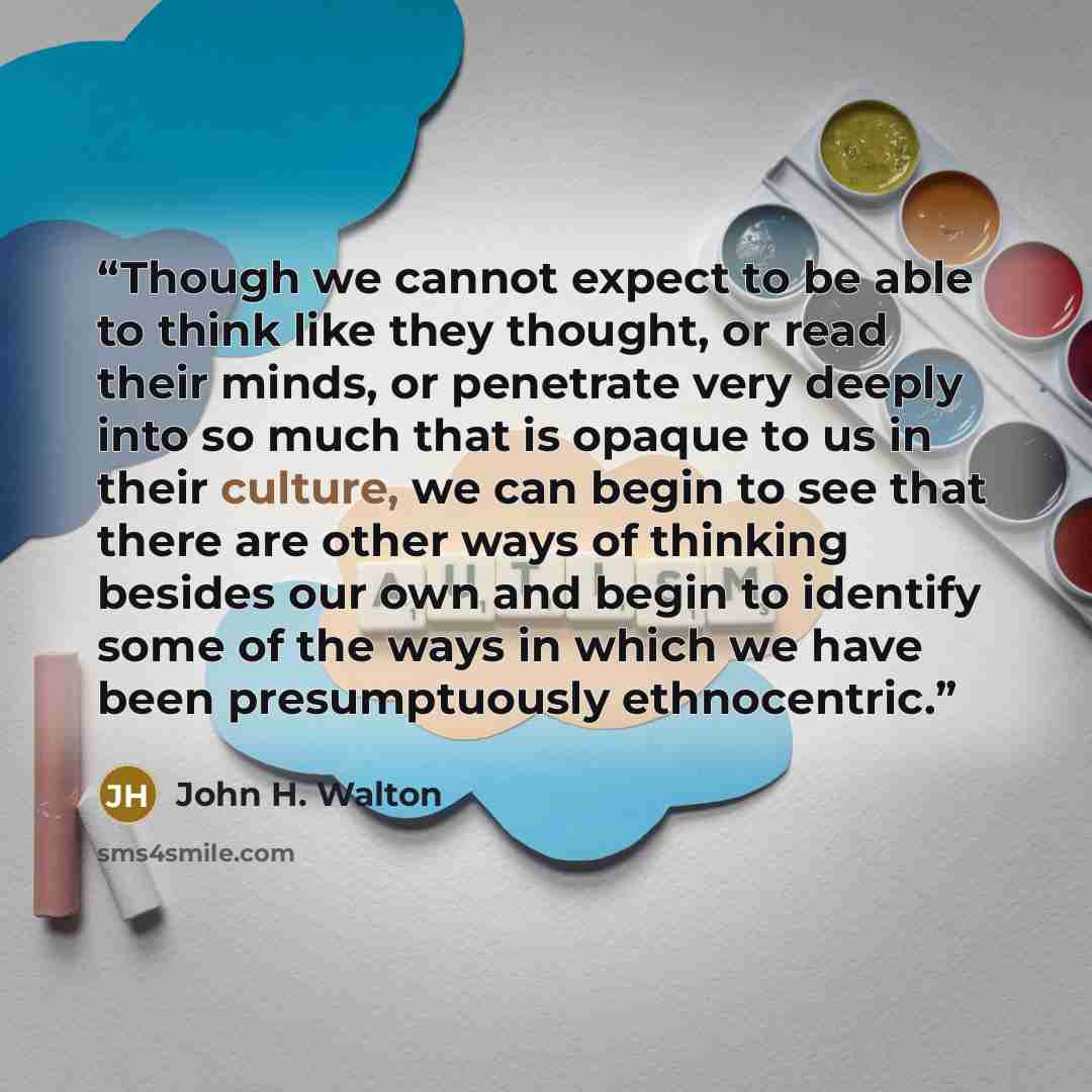 “Though we cannot expect to be able to think like they thought, or read their minds, or penetrate very deeply into so much that is opaque to us in their culture, we can begin to see that there are other ways of thinking besides our own and begin to identify some of the ways in which we have been…” quote by John H. Walton