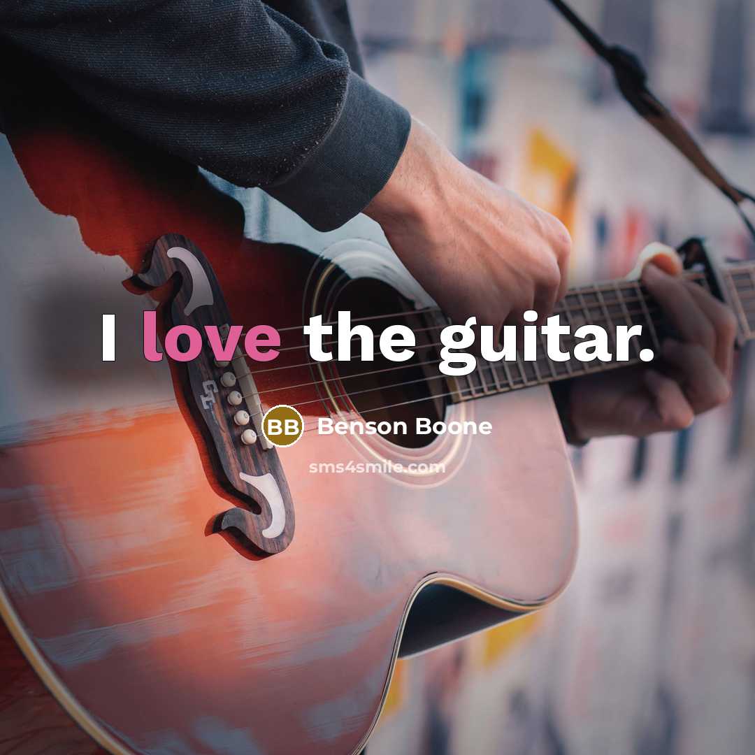 “I love the guitar.” quote by Benson Boone