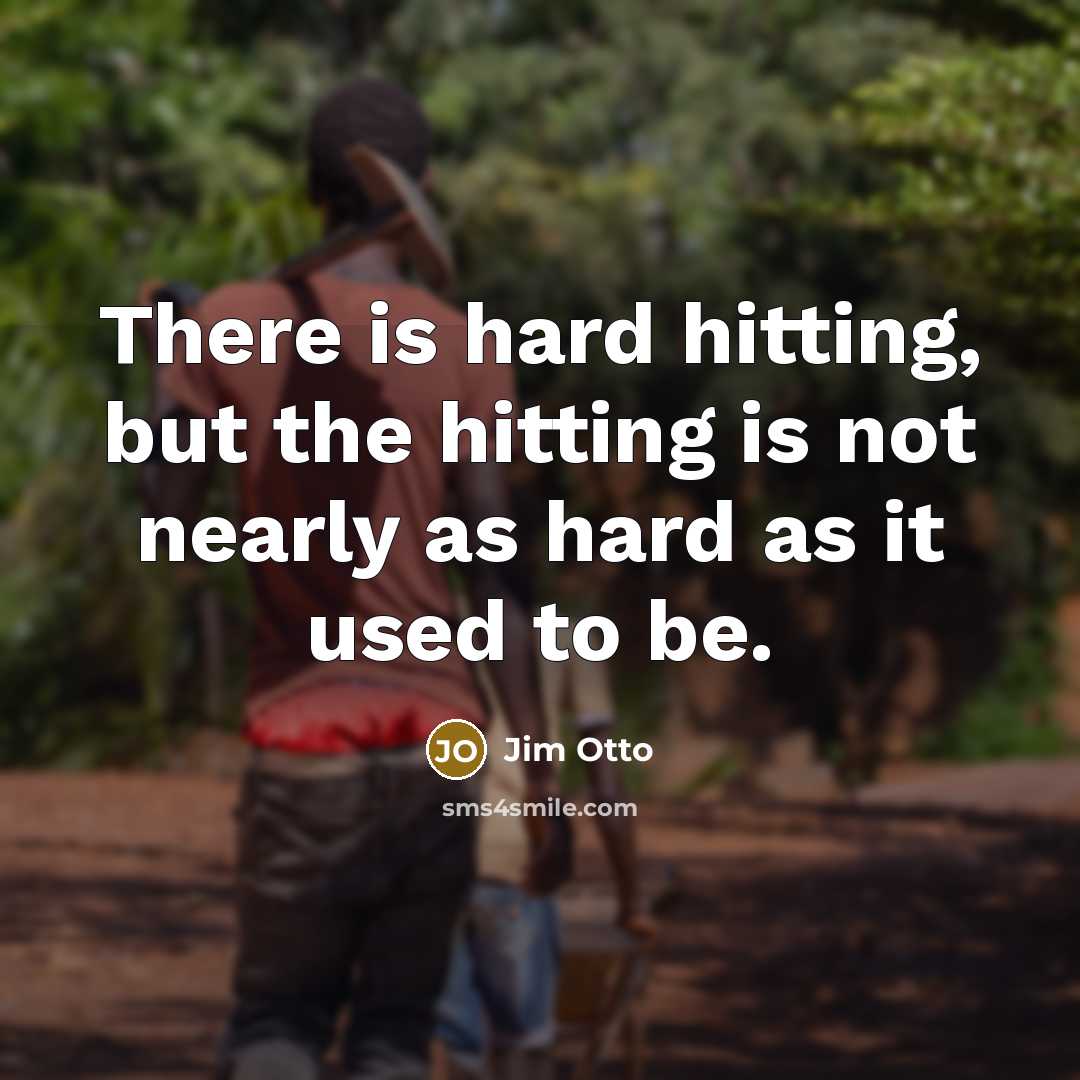 “There is hard hitting, but the hitting is not nearly as hard as it used to be.” quote by Jim Otto