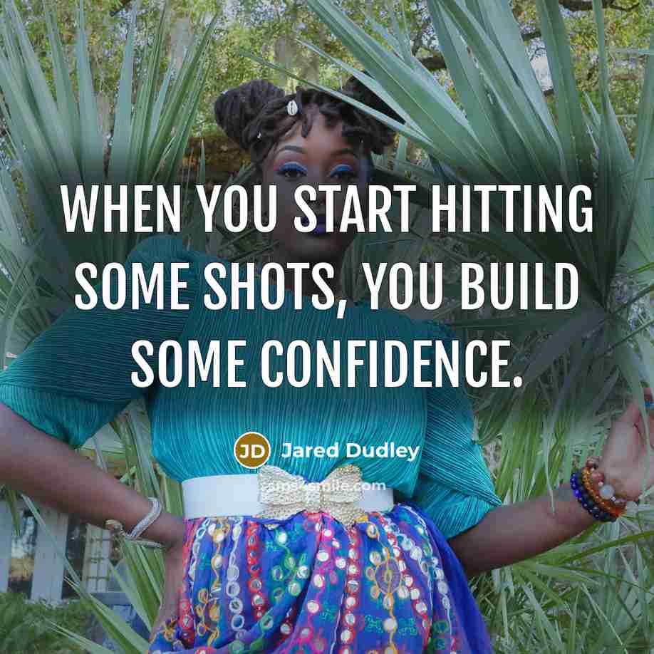 “When you start hitting some shots, you build some confidence.” quote by Jared Dudley