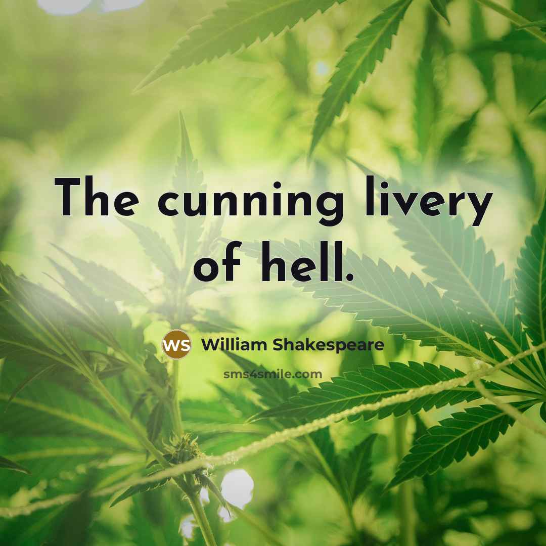 “The cunning livery of hell.” quote by William Shakespeare