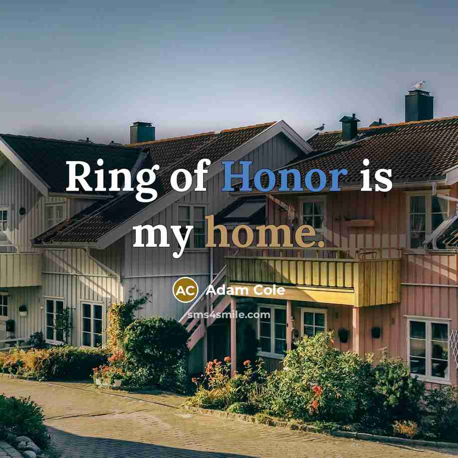 “Ring of Honor is my home.” quote by Adam Cole