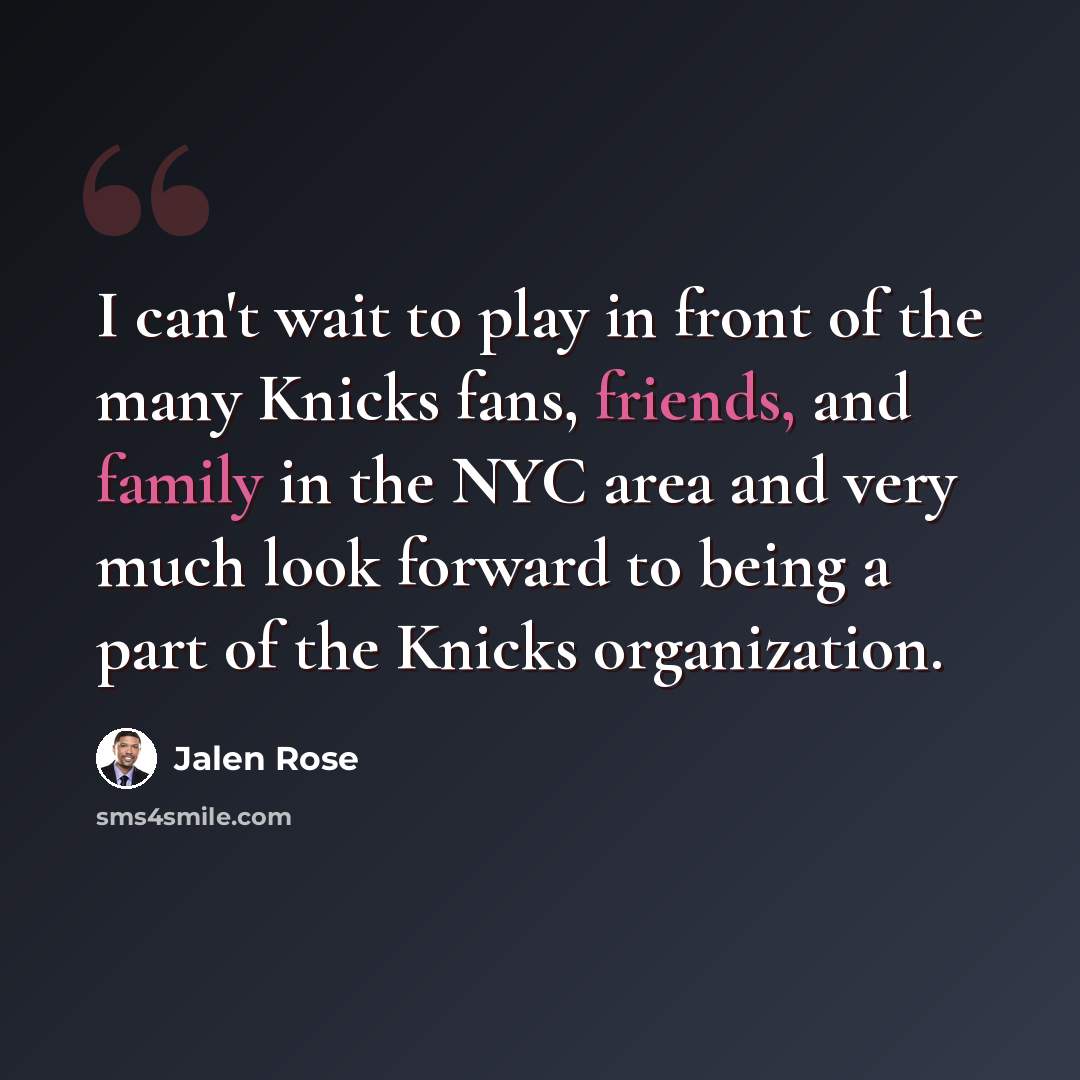 “I can't wait to play in front of the many Knicks fans, friends, and family in the NYC area and very much look forward to being a part of the Knicks organization.” quote by Jalen Rose