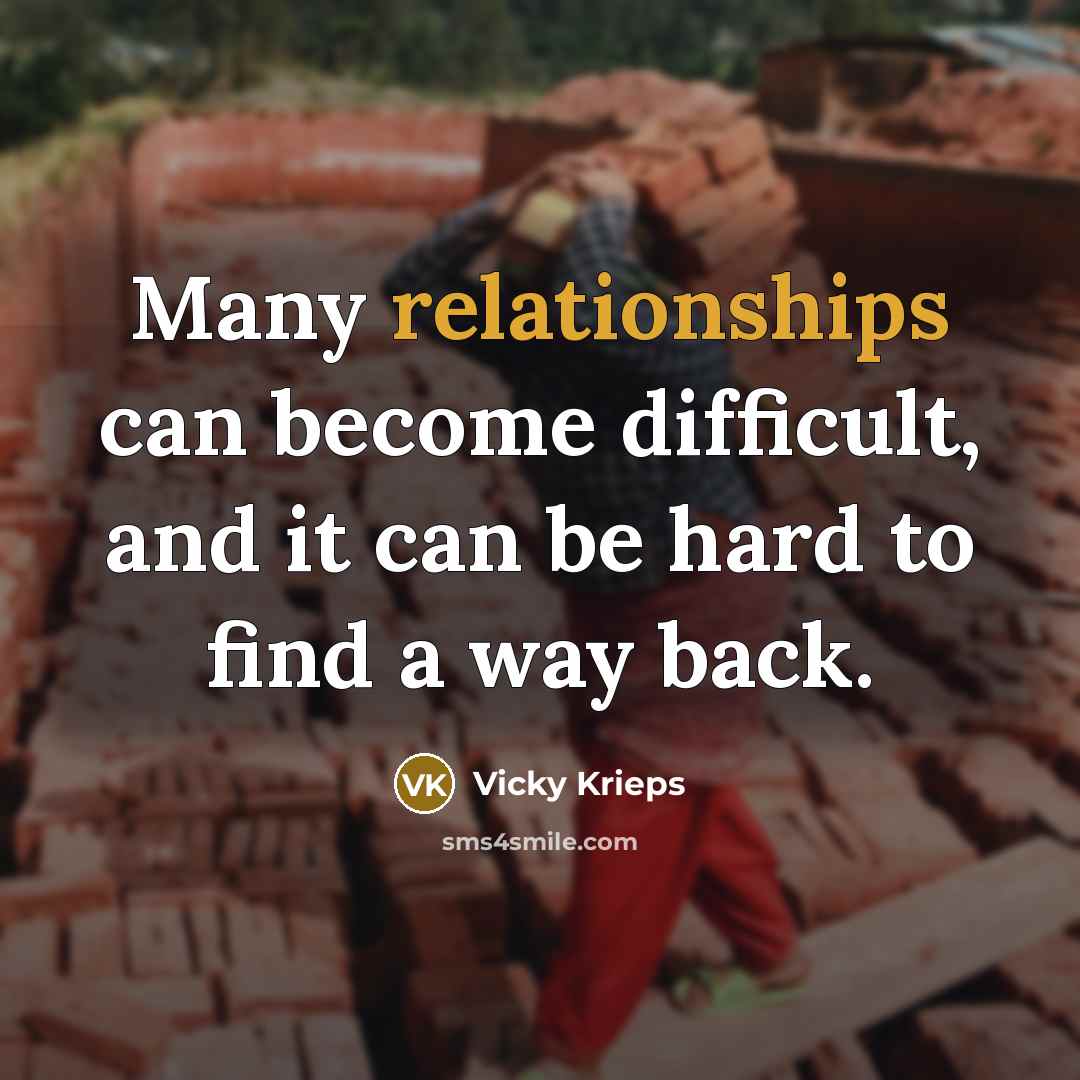 “Many relationships can become difficult, and it can be hard to find a way back.” quote by Vicky Krieps