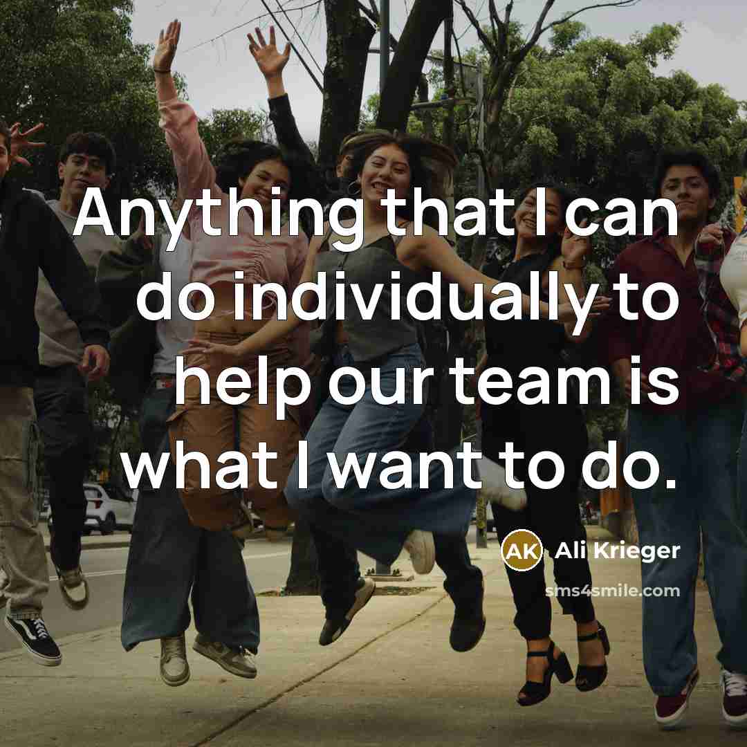 “Anything that I can do individually to help our team is what I want to do.” quote by Ali Krieger