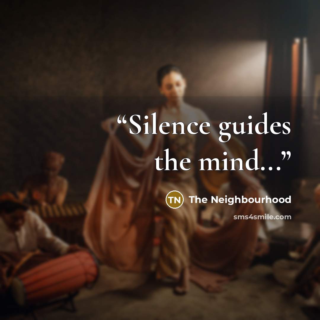 “Silence guides the mind...” quote by The Neighbourhood