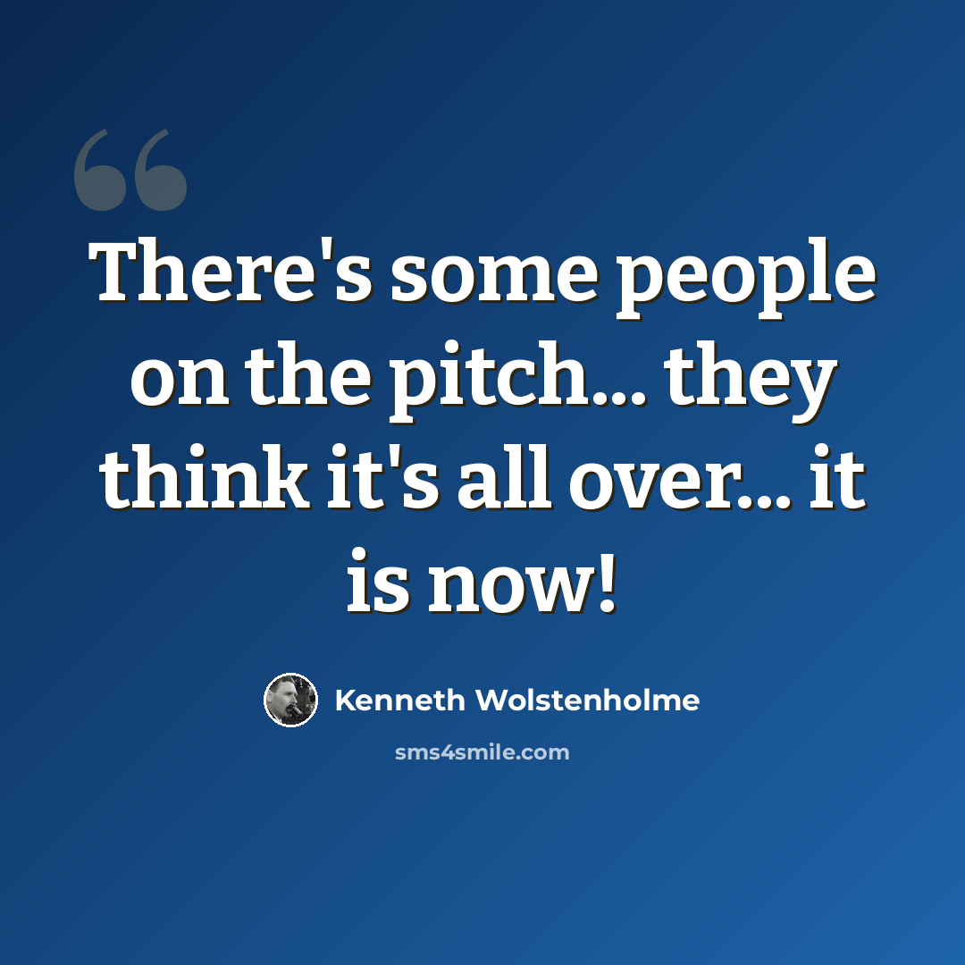 “There's some people on the pitch... they think it's all over... it is now!” quote by Kenneth Wolstenholme