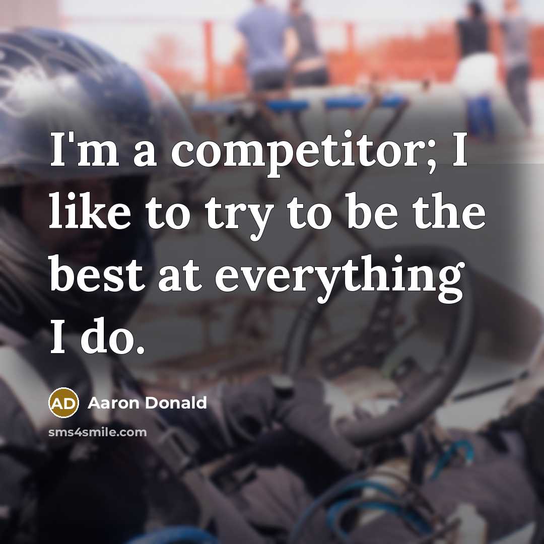 “I'm a competitor; I like to try to be the best at everything I do.” quote by Aaron Donald
