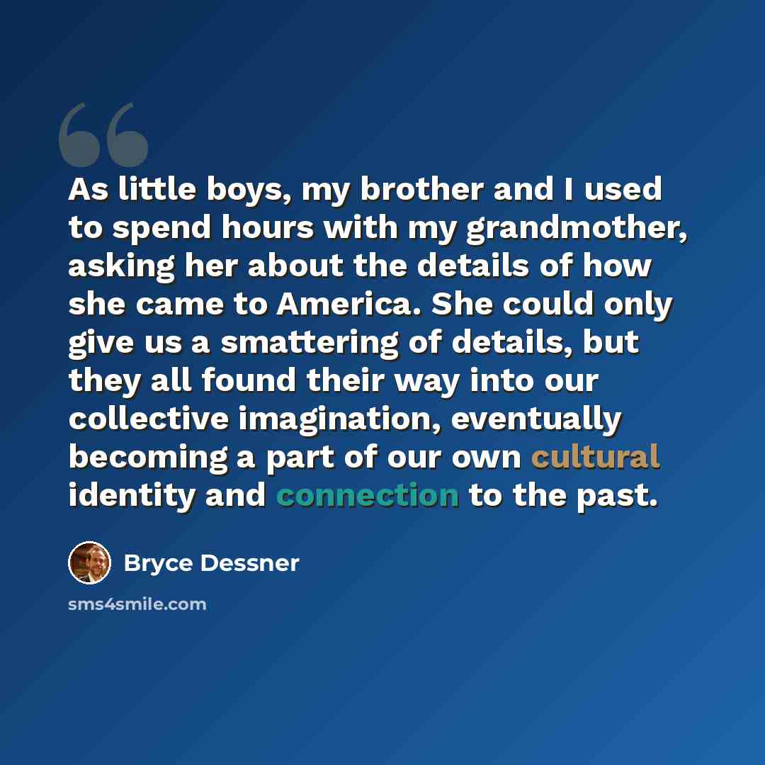 “As little boys, my brother and I used to spend hours with my grandmother, asking her about the details of how she came to America. She could only give us a smattering of details, but they all found their way into our collective imagination, eventually becoming a part of our own cultural identity…” quote by Bryce Dessner