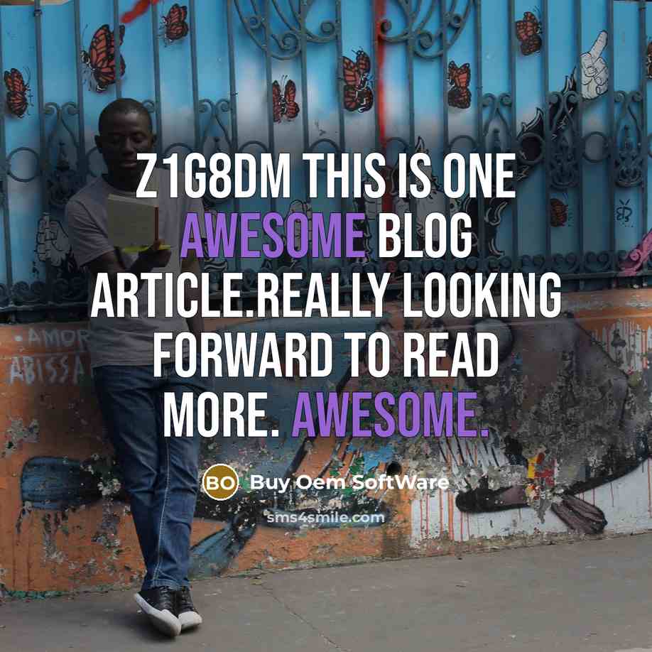 “Z1G8DM This is one awesome blog article.Really looking forward to read more. Awesome.” quote by Buy Oem SoftWare