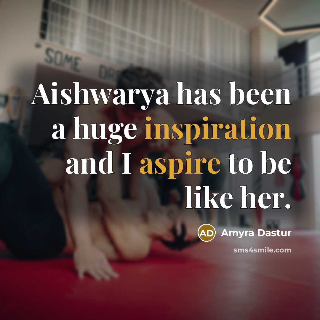 “Aishwarya has been a huge inspiration and I aspire to be like her.” quote by Amyra Dastur