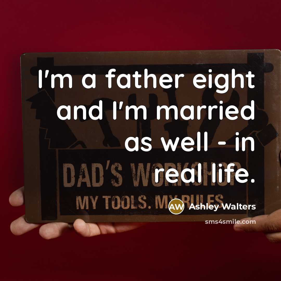 “I'm a father eight and I'm married as well - in real life.” quote by Ashley Walters