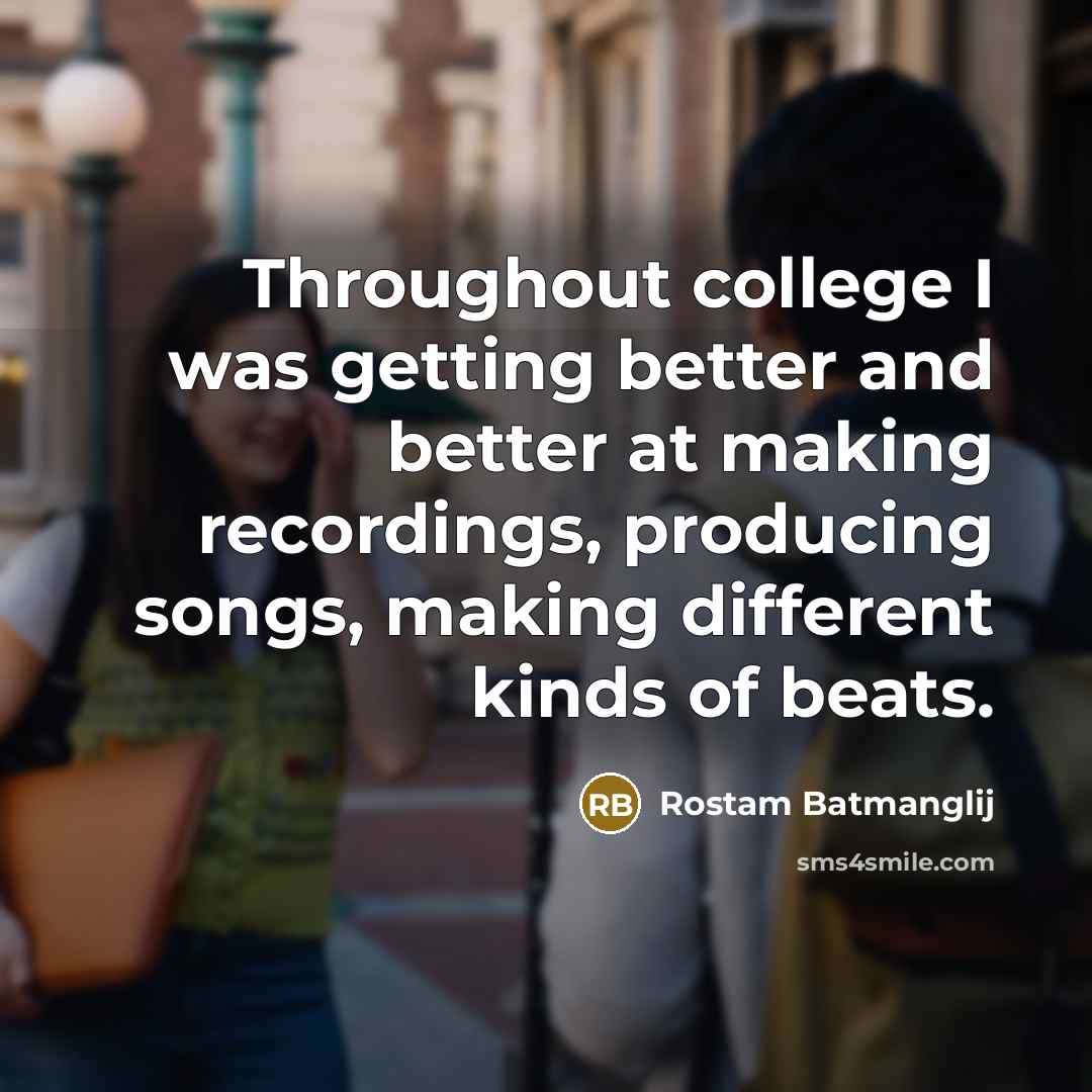 “Throughout college I was getting better and better at making recordings, producing songs, making different kinds of beats.” quote by Rostam Batmanglij