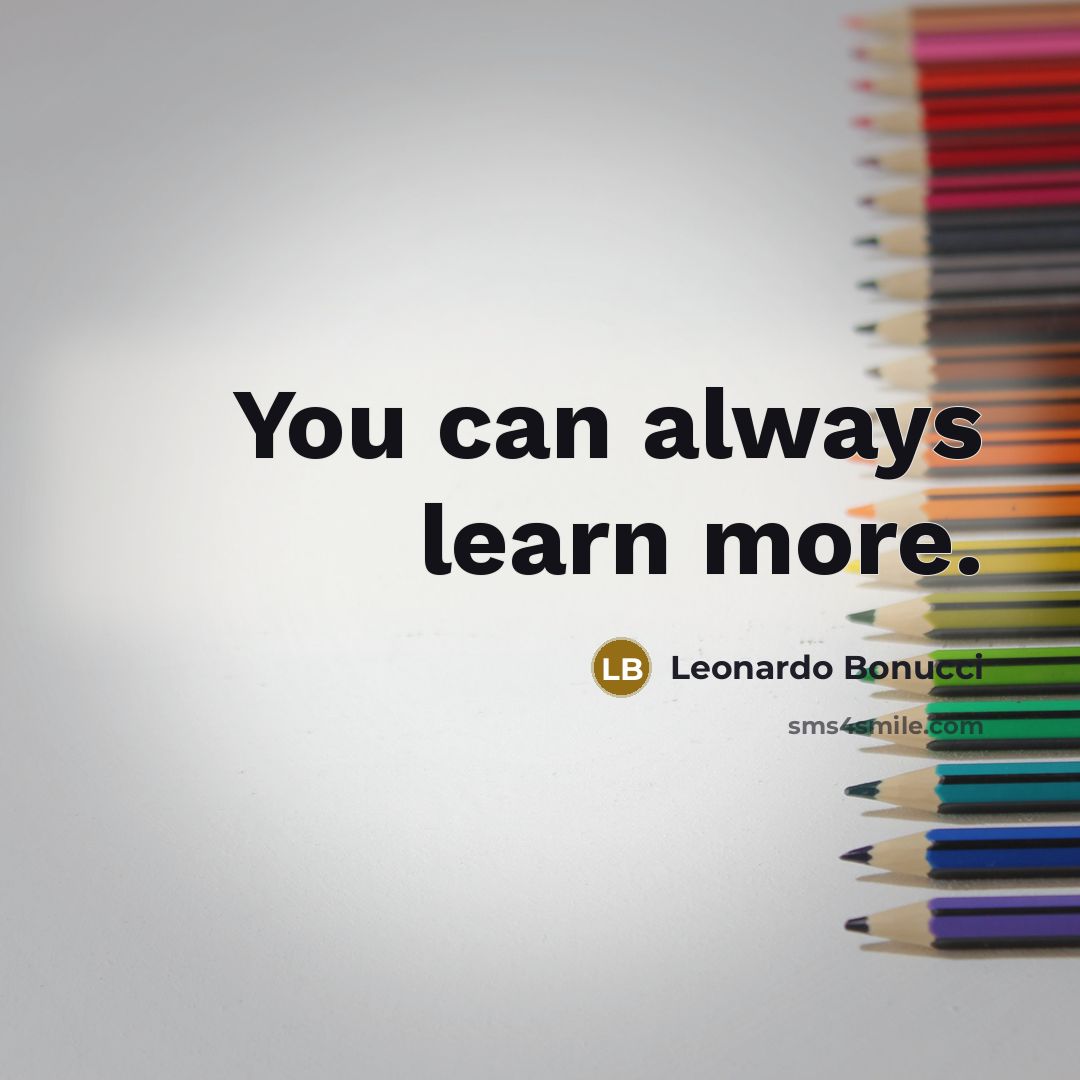 “You can always learn more.” quote by Leonardo Bonucci