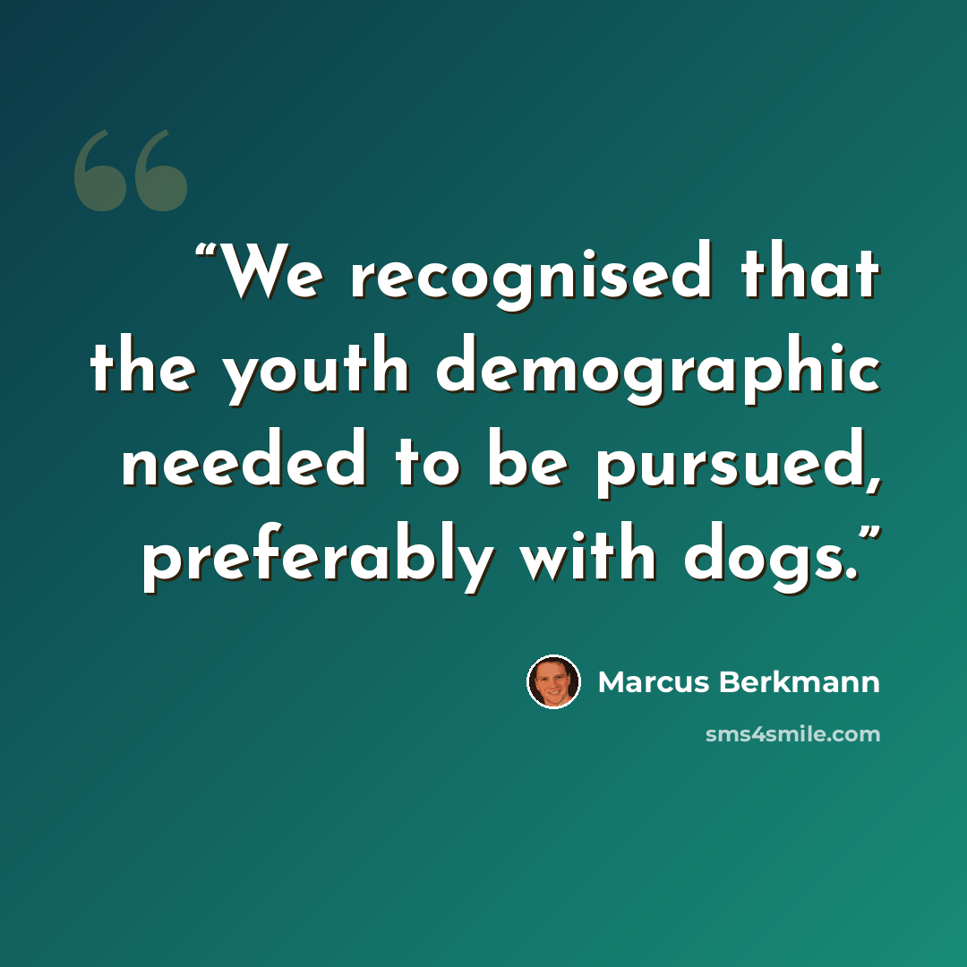 “We recognised that the youth demographic needed to be pursued, preferably with dogs.” quote by Marcus Berkmann