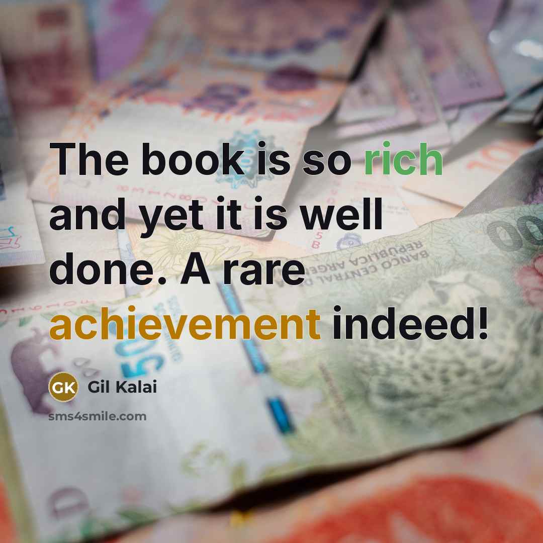 “The book is so rich and yet it is well done. A rare achievement indeed!” quote by Gil Kalai