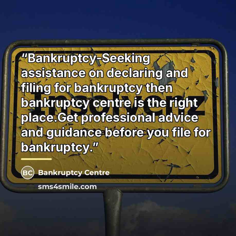 “Bankruptcy-Seeking assistance on declaring and filing for bankruptcy then bankruptcy centre is the right place.Get professional advice and guidance before you file for bankruptcy.” quote by Bankruptcy Centre