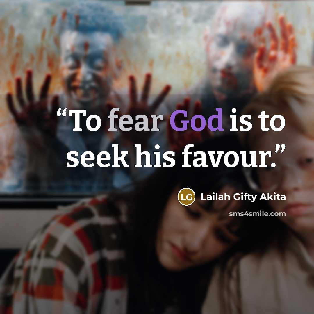 “To fear God is to seek his favour.” quote by Lailah Gifty Akita