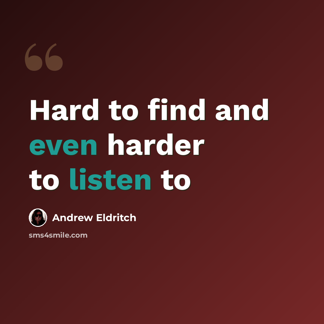 “Hard to find and even harder to listen to” quote by Andrew Eldritch