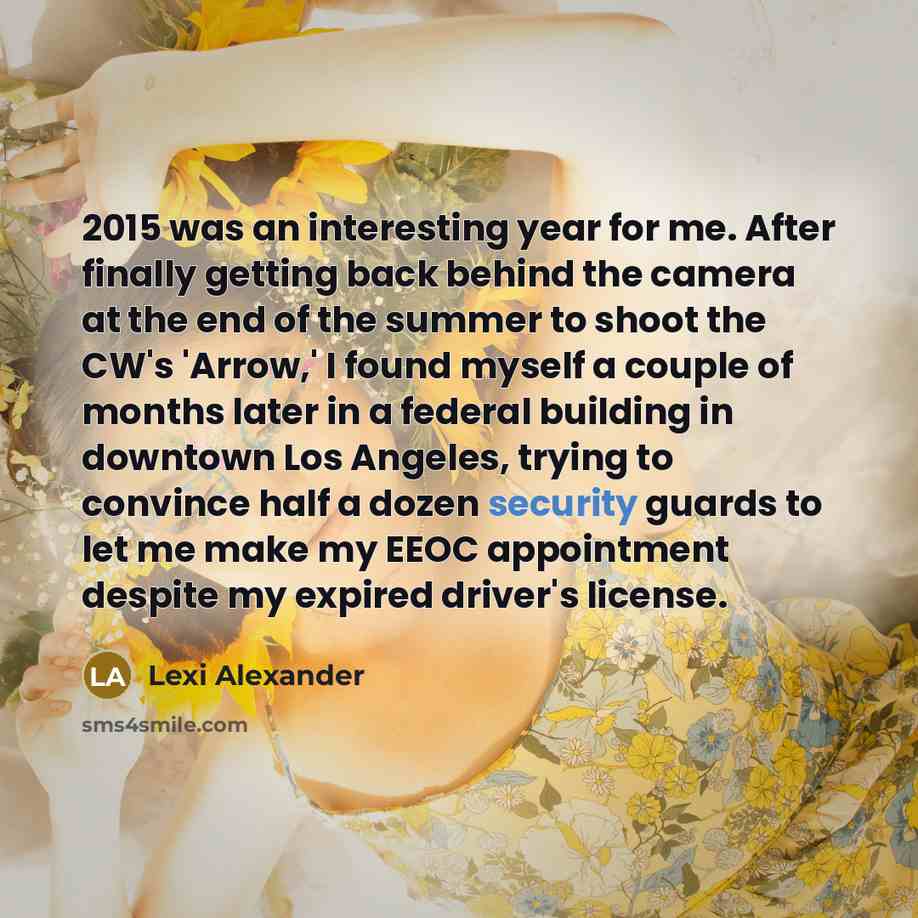 “2015 was an interesting year for me. After finally getting back behind the camera at the end of the summer to shoot the CW's 'Arrow,' I found myself a couple of months later in a federal building in downtown Los Angeles, trying to convince half a dozen security guards to let me make my EEOC…” quote by Lexi Alexander