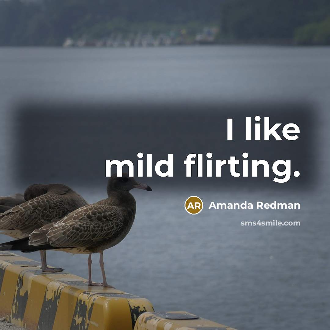 “I like mild flirting.” quote by Amanda Redman