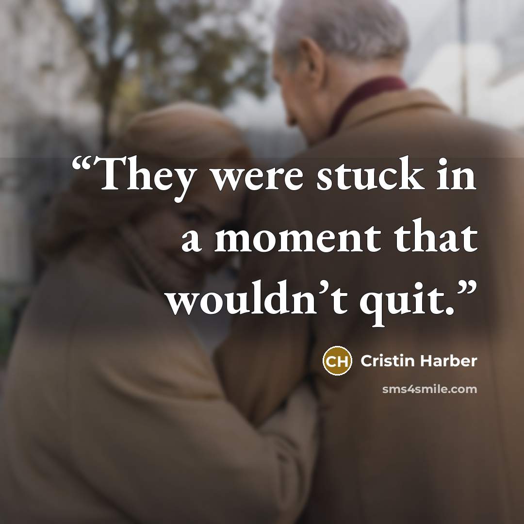 “They were stuck in a moment that wouldn’t quit.” quote by Cristin Harber