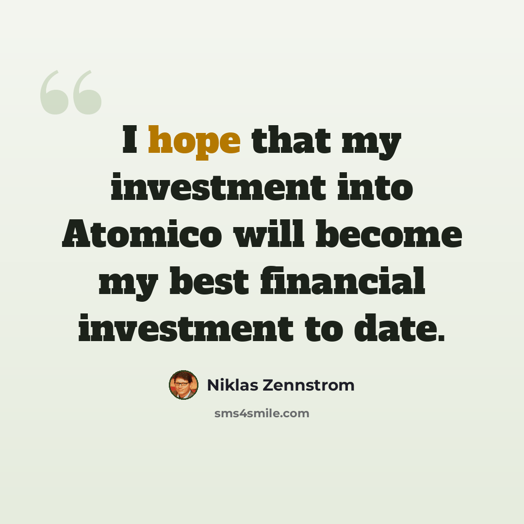 “I hope that my investment into Atomico will become my best financial investment to date.” quote by Niklas Zennstrom